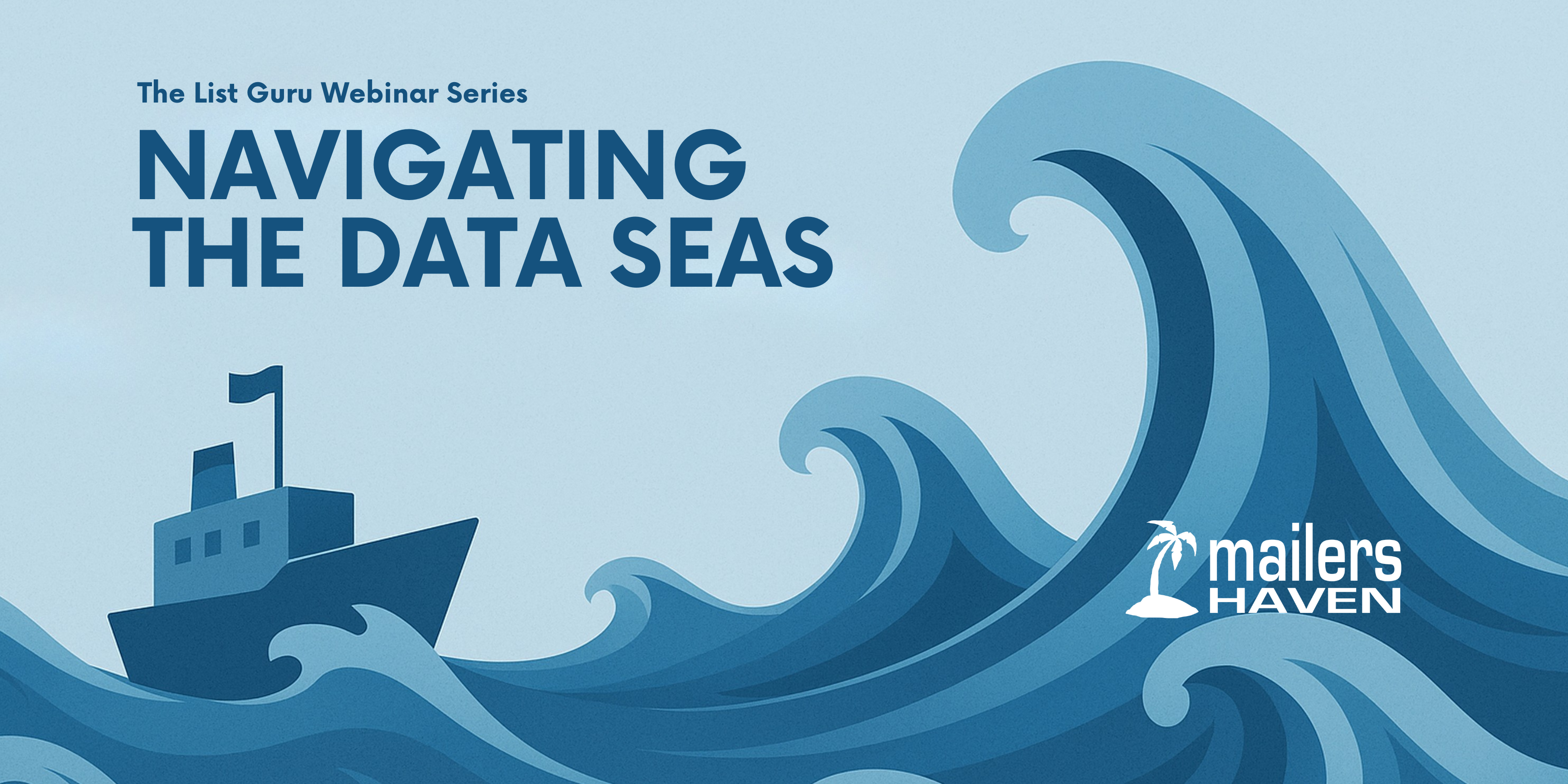 The List Guru Webinar Series: Navigating the Data Seas